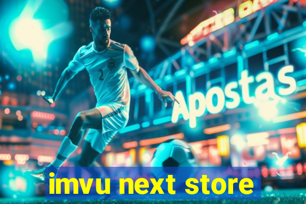 imvu next store